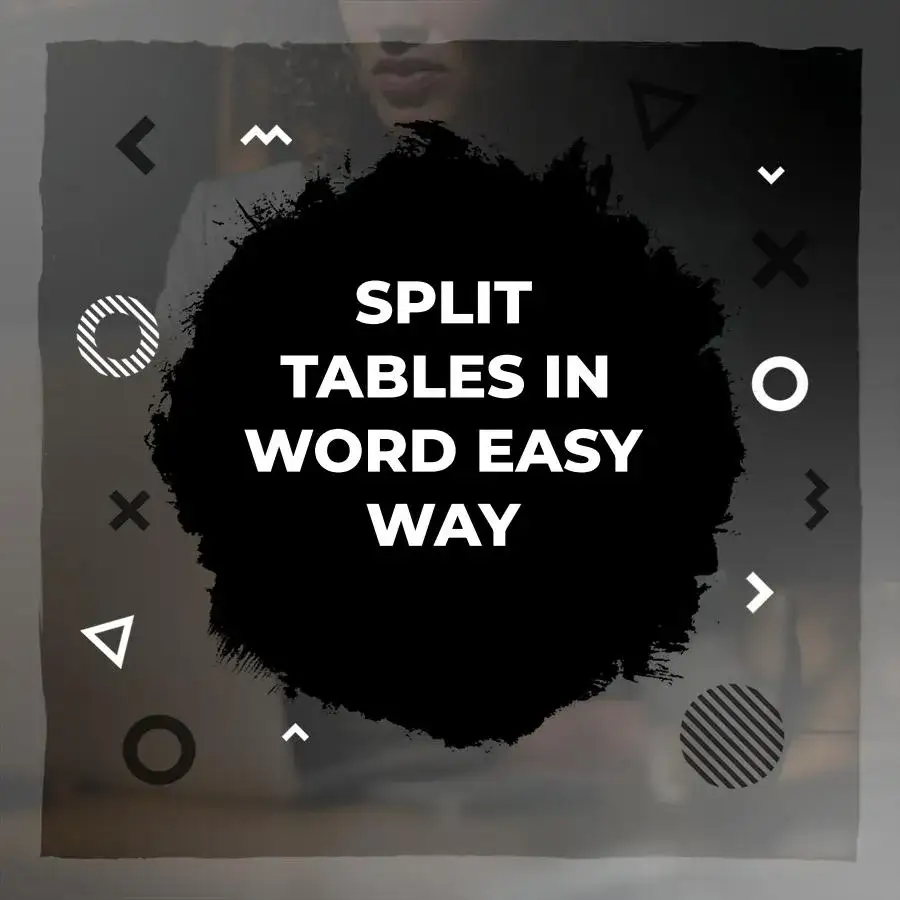 Zdjęcie Jak rozdzielić tabelę w Wordzie i uniknąć frustracji z formatowaniem